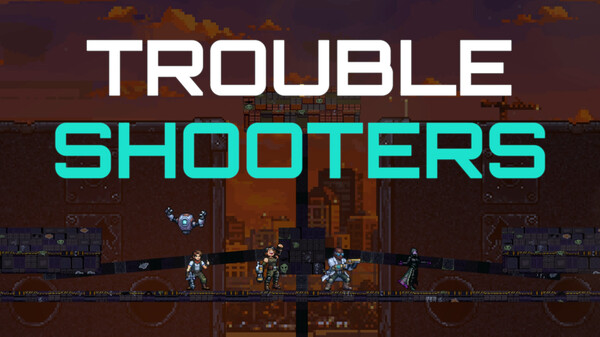 TROUBLE SHOOTERS Trailer #1