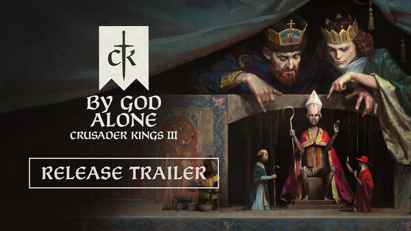 Crusader Kings III: By God Alone