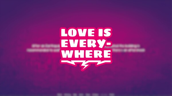 Love is Everywhere