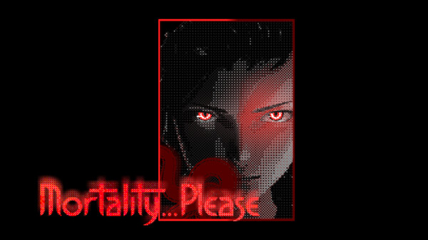 Mortality... Please Demo