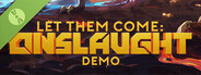 Let Them Come Onslaught Demo
