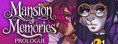 Mansion of Memories: Prologue