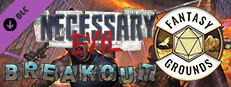 Fantasy Grounds - Necessary Evil: Breakout (Revised Edition) Small Capsule Image