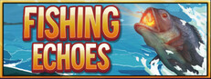Fishing Echoes