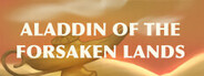 Aladdin of the Forsaken Lands