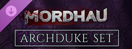 MORDHAU - Archduke Set cover art
