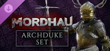 MORDHAU - Archduke Set cover image