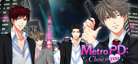 Metro PD: Close to You banner image