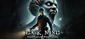 Dark Mind: Morpheus Protocol