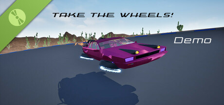 Take The Wheels! Demo