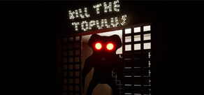 Kill The Topulus