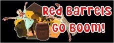 Red Barrels Go Boom