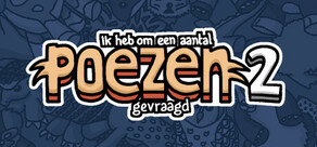 Ik heb om een aantal poezen 2