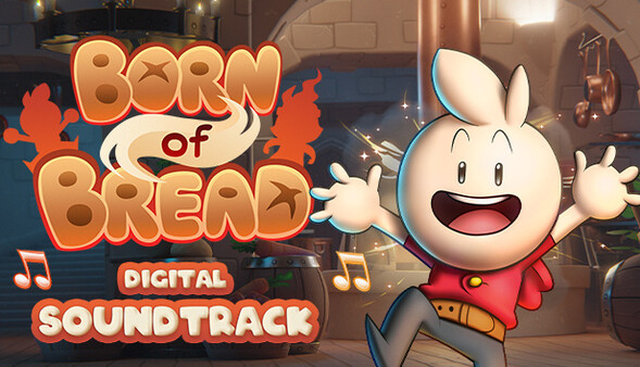 Born of Bread Soundtrack