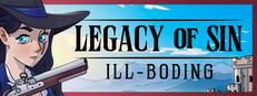 Legacy of Sin: Ill-Boding