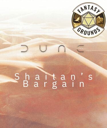 Fantasy Grounds - Dune: Shaitan's Bargain