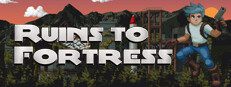 Ruins To Fortress Banner