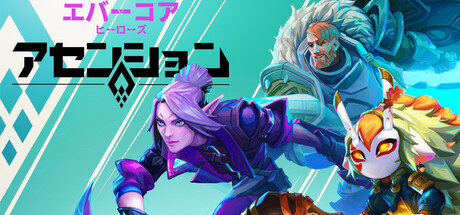 Evercore Heroes : Ascension