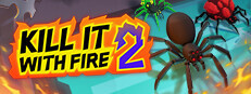 Kill It With Fire 2 Playtest game capsule image