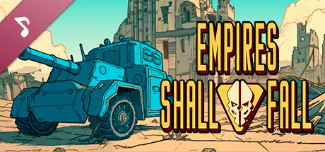 Empires Shall Fall Soundtrack banner image