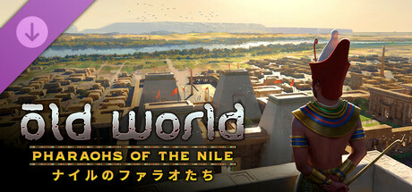 Old World - Pharaohs of the Nile ナイルのファラオたち