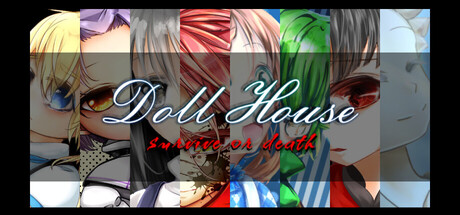 DollHouse: survive or death Playtest