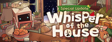 Whisper of the House