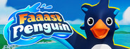 Faaast Penguin