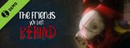 The Friends We Left Behind Demo