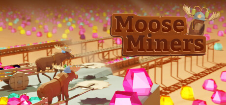 Moose Miners.
