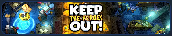 Keep the Heroes Out video 1