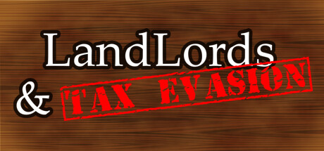 Landlords & Tax Evasion Cheat Engine/CT