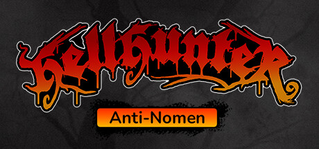 HELL HUNTER - Anti-Nomen by Tenkarider - Steam game