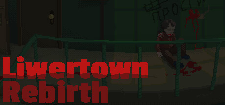 Liwertown : Rebirth banner image