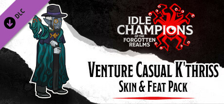 Idle Champions - Venture Casual K'thriss Skin & Feat Pack banner image