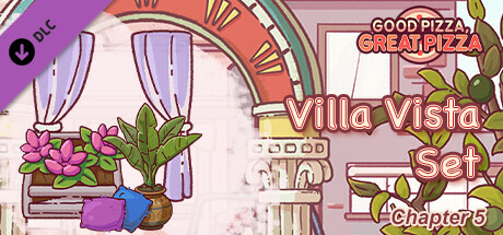 Good Pizza, Great Pizza - Villa Vista Set - Chapter 5 banner image