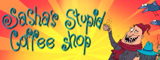 Sasha's Stupid Coffee Shop