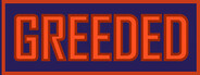 Greeded