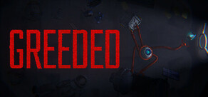 Greeded