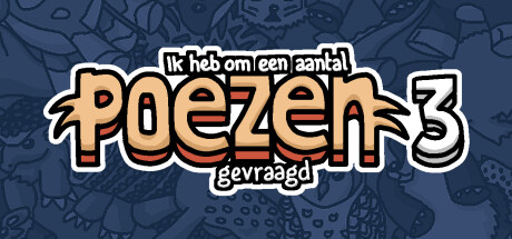 Ik heb om een aantal poezen 3