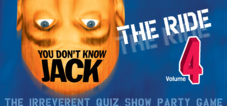 YOU DON'T KNOW JACK Vol. 4 The Ride Cover Image