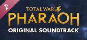 Total War: PHARAOH - Soundtrack