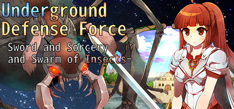 Underground Defense Force -Sword and Sorcery and Swarm of Insects-