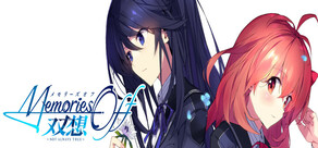 Memories Off Sousou ～Not always true～