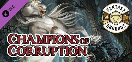 Fantasy Grounds - Pathfinder RPG - Pathfinder Companion: Champions of Corruption Header Image