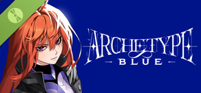 ARCHETYPE BLUE Demo
