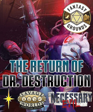 Fantasy Grounds - The Return of Dr. Destruction Adventure