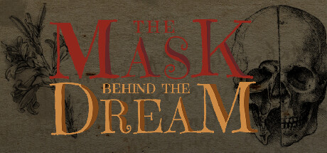 The Mask behind the Dream banner