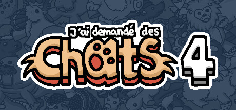 J'ai demandé des chats 4