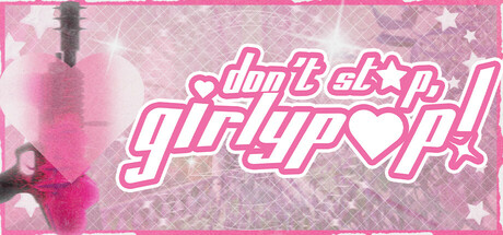 Don't Stop, Girlypop! game cover